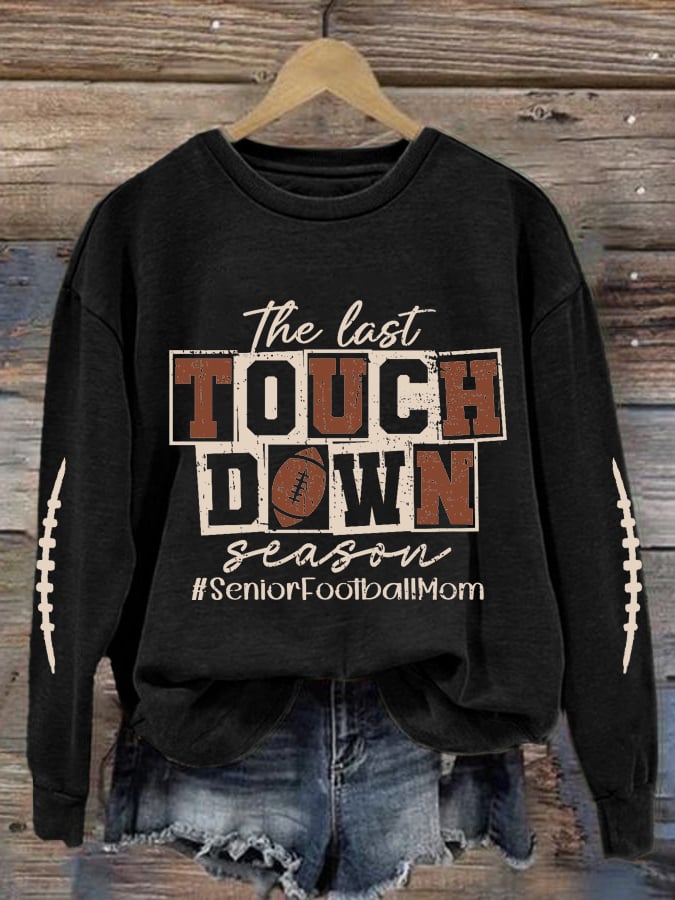 🔥Buy 2 Get 5% Off🔥Women's The Last Touchdown Season Print Round Neck Sweatshirt