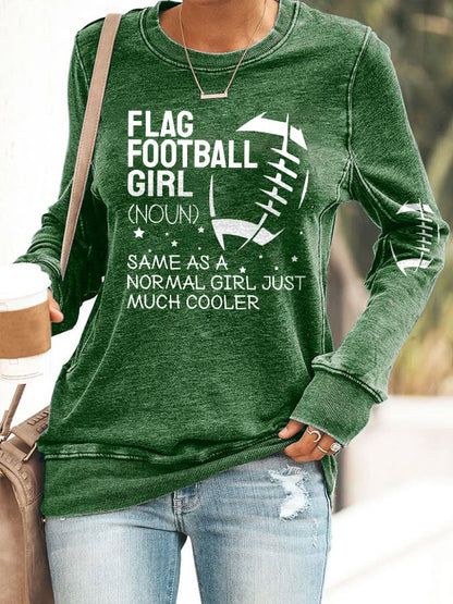 Retro Flag Football Girl Same As A Normal Girl Just Much Cooler Print Sweatshirt