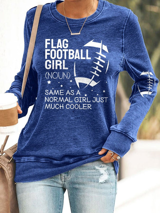 Retro Flag Football Girl Same As A Normal Girl Just Much Cooler Print Sweatshirt