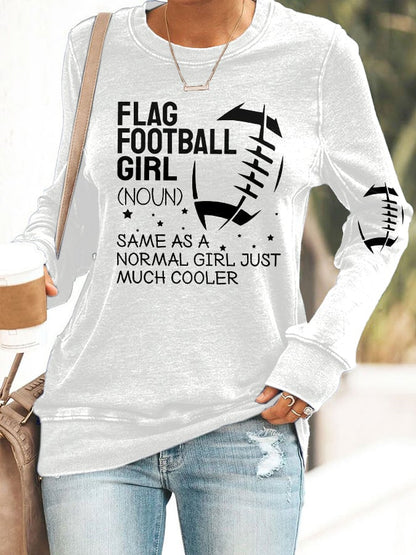 Retro Flag Football Girl Same As A Normal Girl Just Much Cooler Print Sweatshirt