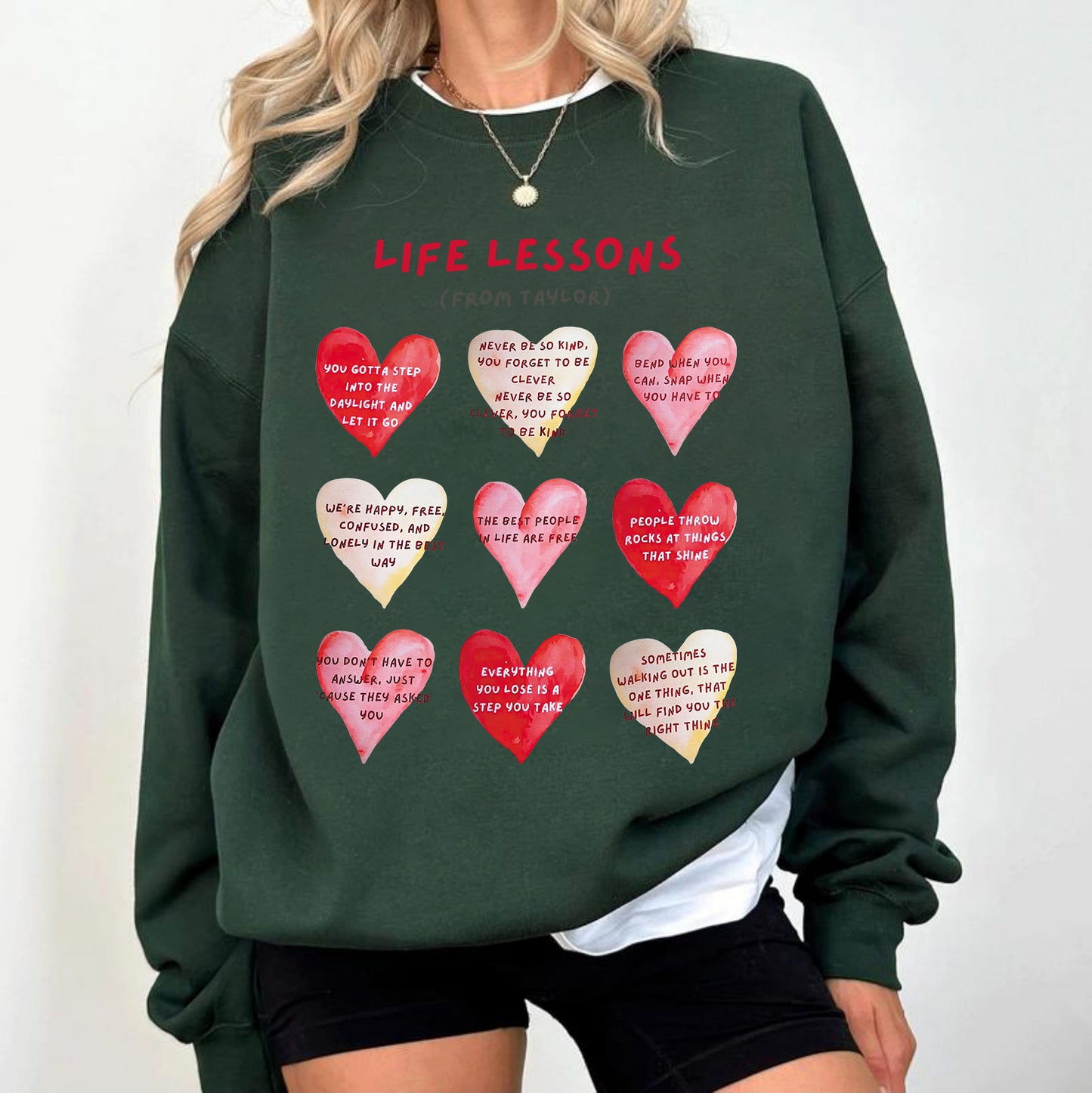 Life lessons from taylor, Swiftie Sweatshirt