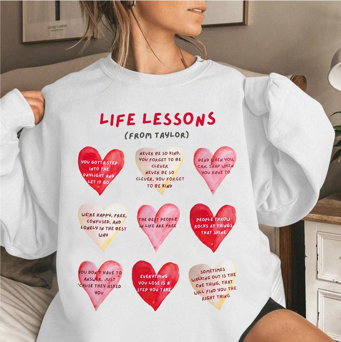 Life lessons from taylor, Swiftie Sweatshirt