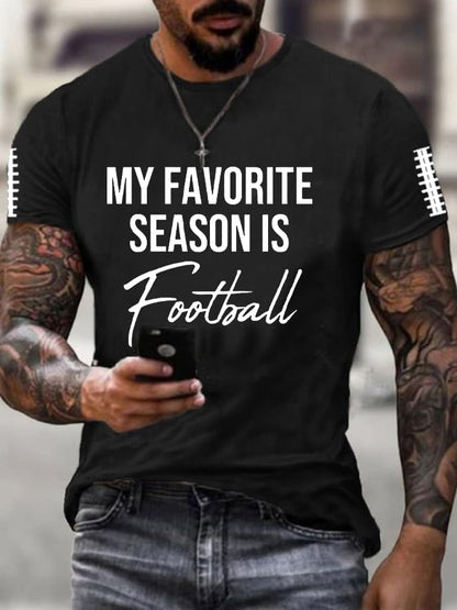 🔥Buy 2 Get 5% Off🔥Men's My Favorite Season Is Football Football  Lover Printed T-Shirt