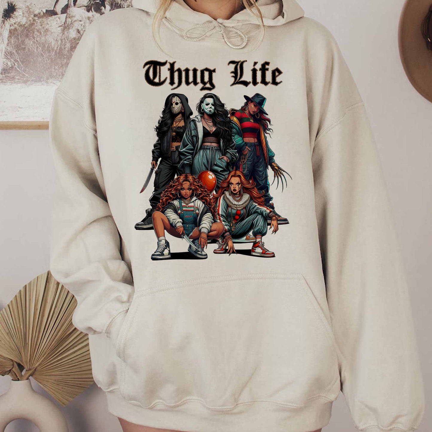 Thug Life Horror For The Ladies - Sweatshirt. Tshirt. Hoodie