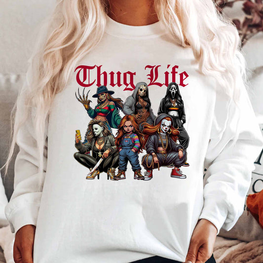 Thug Life Horror For The Ladies 2 - Sweatshirt. Tshirt. Hoodie